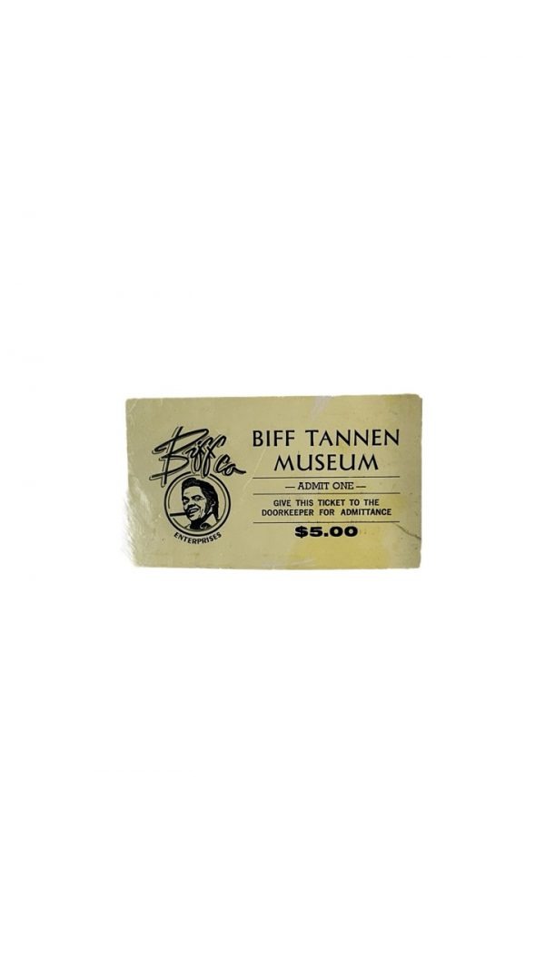 Back to the Future II (1989) - Biff Tannen Museum Ticket